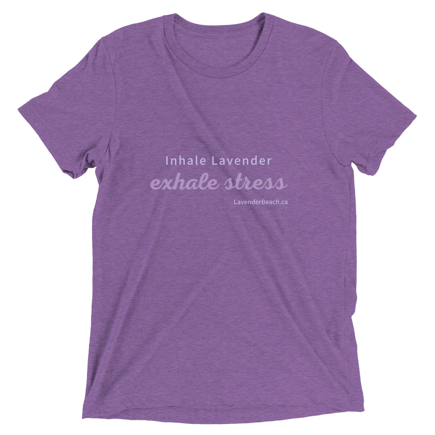 "Inhale Lavender.  Exhale Stress." short sleeve t-shirt